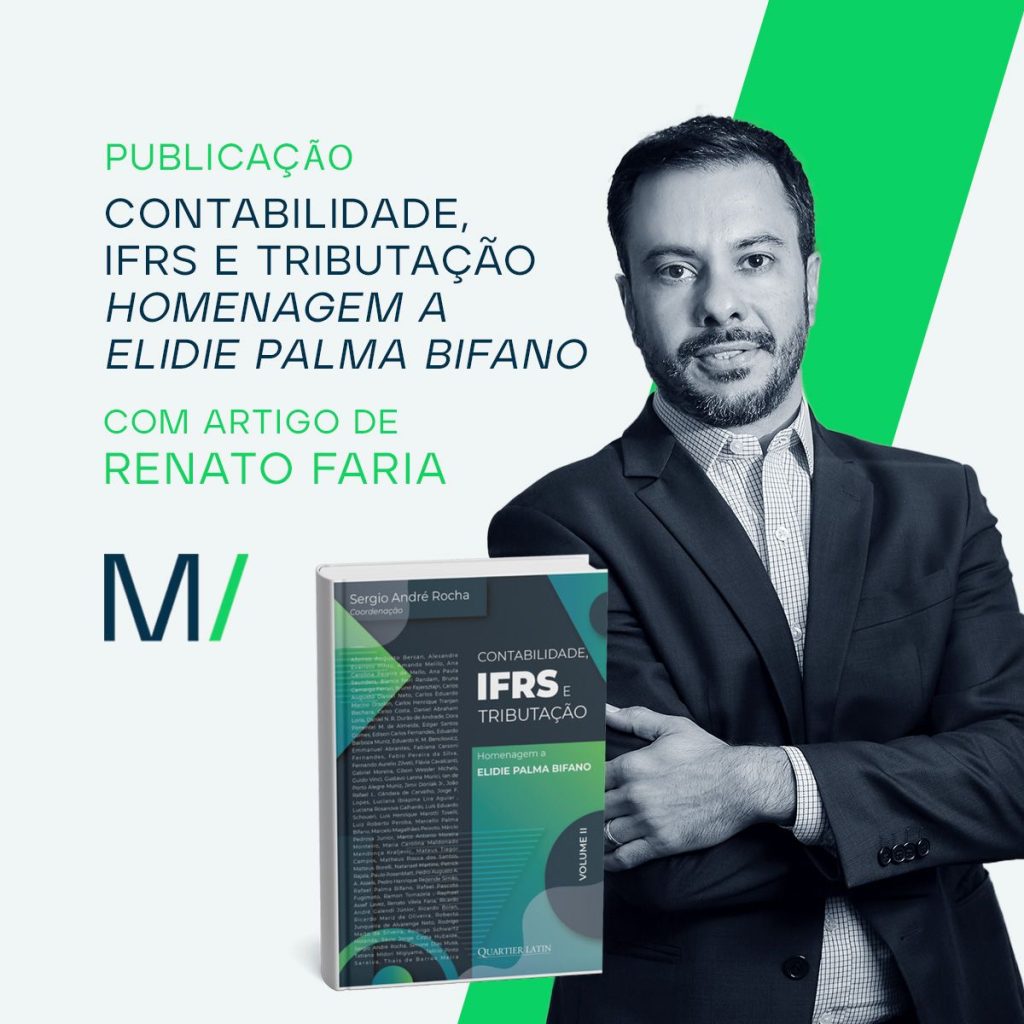 Renato Faria é um dos autores do recém-lançado Contabilidade, IFRS e Tributação Vol. II