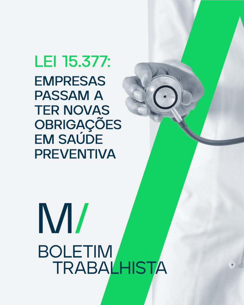 Lei 15.377: empresas passam a ter novas obrigações em saúde preventiva