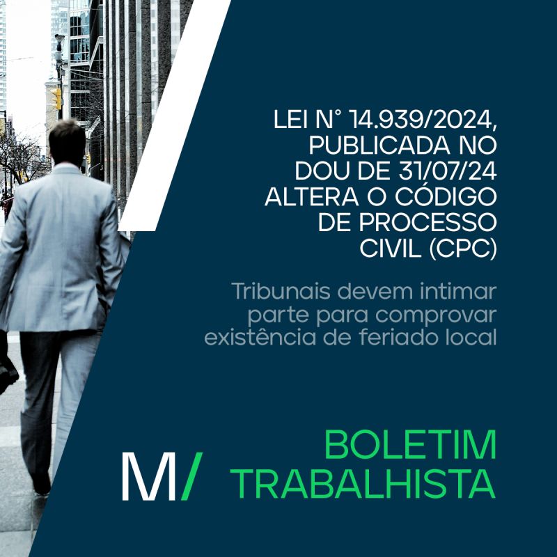 Publicada a Lei que altera artigo do Código de Processo Civil para determinar que os tribunais intimem a parte para comprovar a existência de feriado local