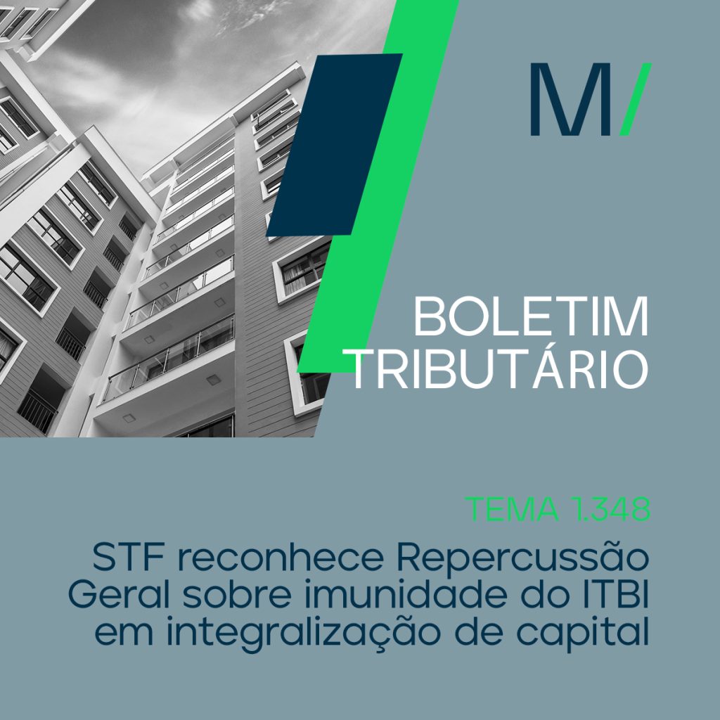 STF reputa como constitucional a discussão sobre imunidade tributária do ITBI em integralização de capital