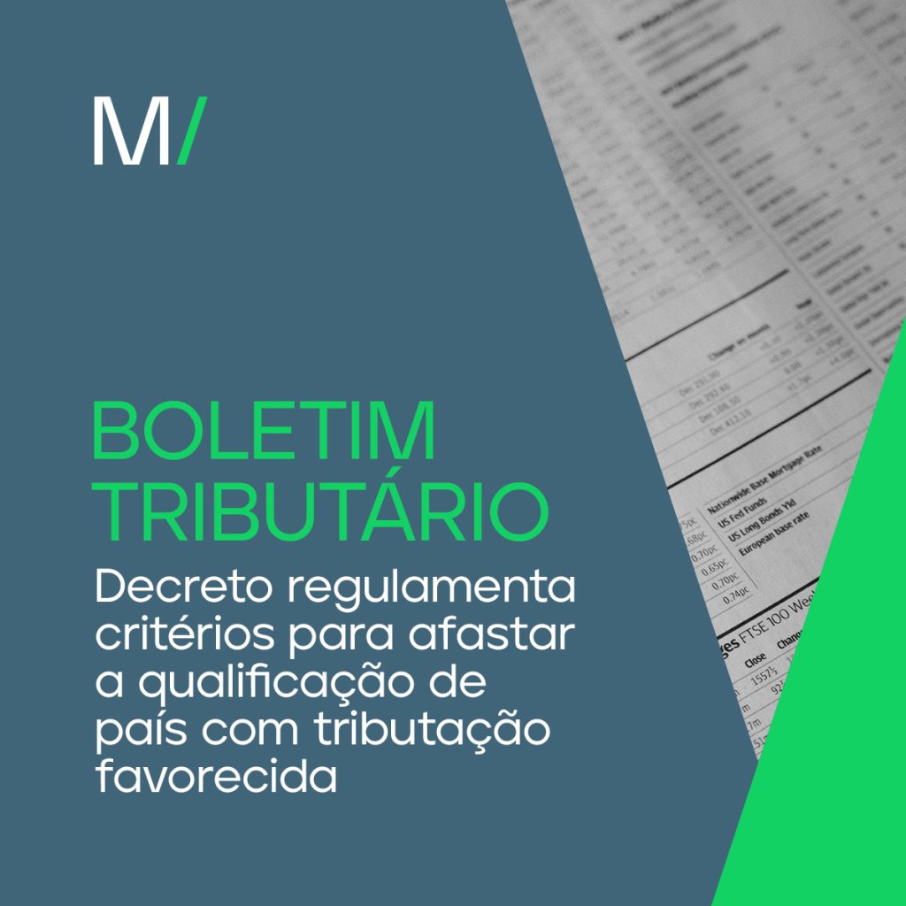 Decreto regulamenta critérios para afastar a qualificação de país com tributação favorecida