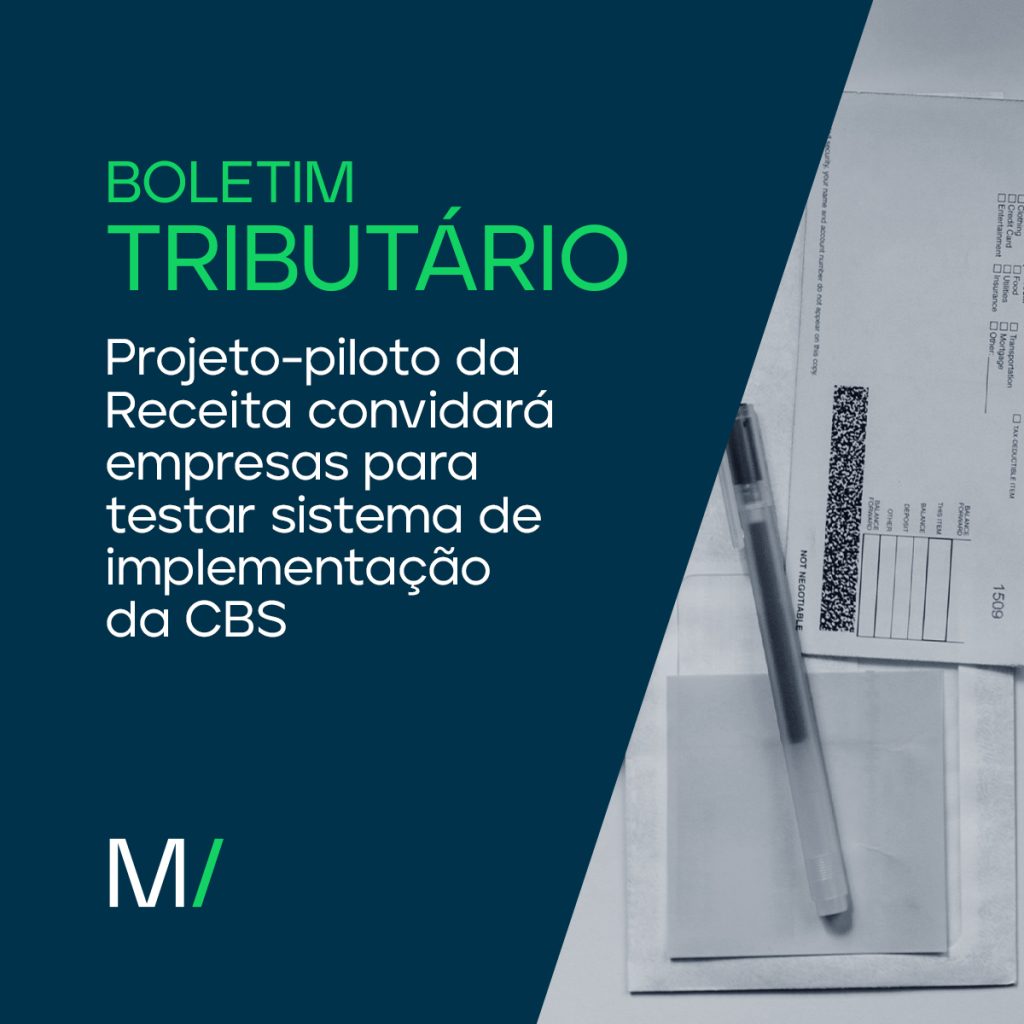 Projeto-piloto da Receita convidará empresas para testar sistema de implementação da CBS