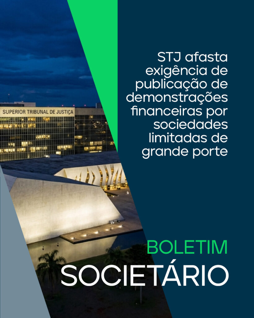 STJ afasta exigência de publicação de demonstrações financeiras por sociedades limitadas de grande porte