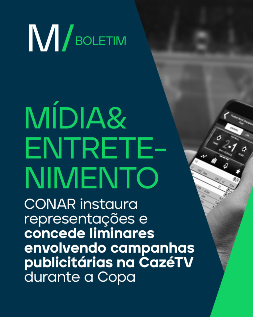 CONAR instaura representações e concede liminares envolvendo campanhas publicitárias na CazéTV durante a Copa